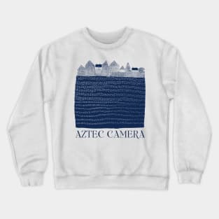 Aztec Camera • Fan Design Crewneck Sweatshirt